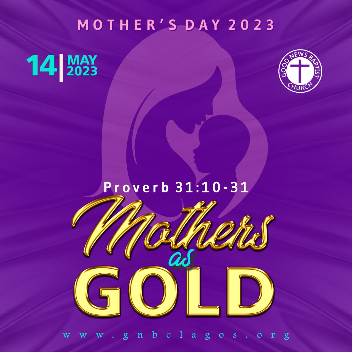 2023 Mother's Day Service Theme flyer: Mother as Gold